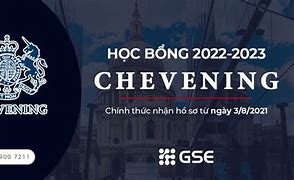 Học Bổng Chevening 2022 Tại Việt Nam Không Cần