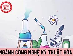 Ngành Công Nghệ Hóa Học